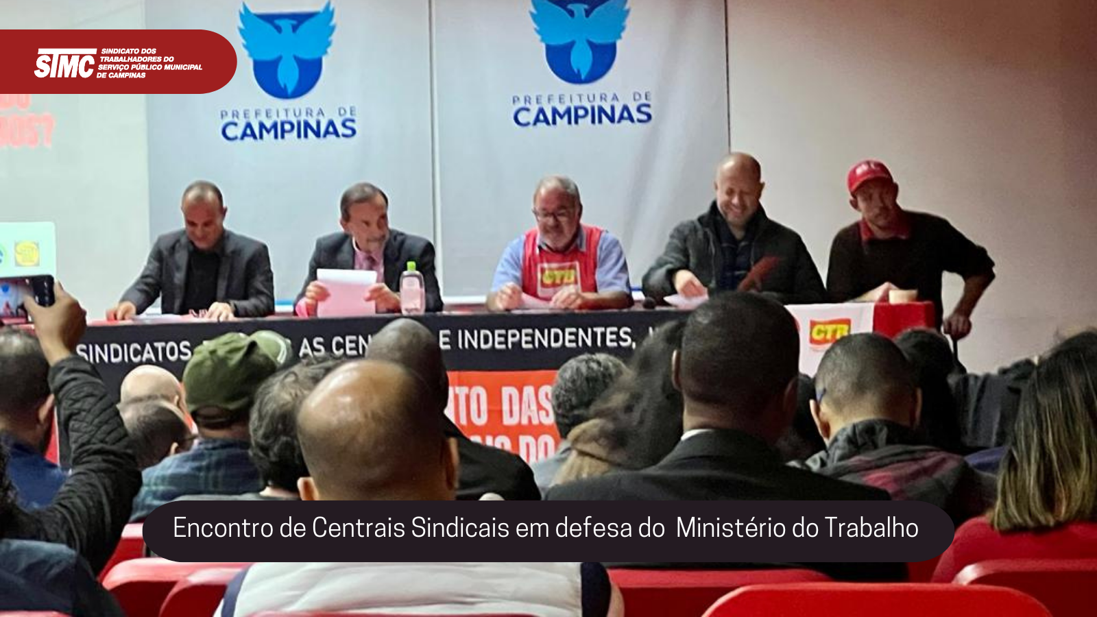 STMC - Encontro das Centrais Sindicais “Pelo Fortalecimento das Gerências e Agências Regionais do Trabalho” - Junho de 2023