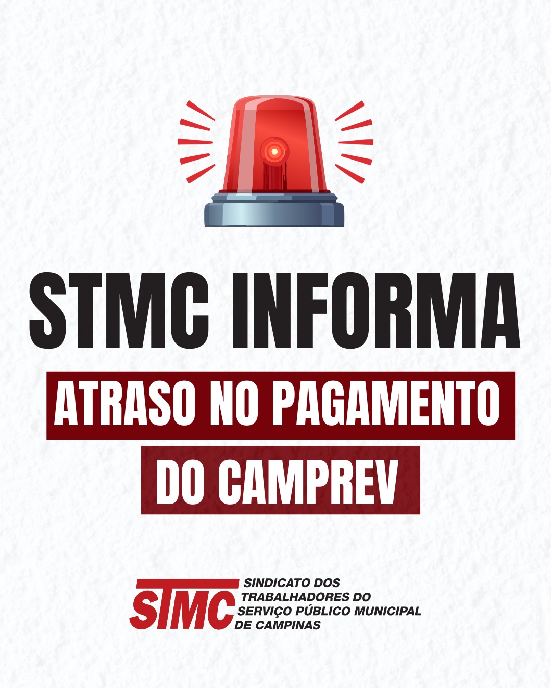 STMC informa sobre atraso no pagamento do Camprev